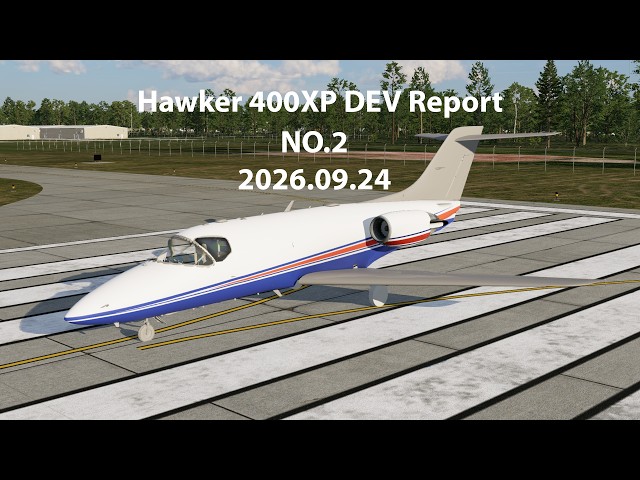 Hawker400XP Dev Update No.2