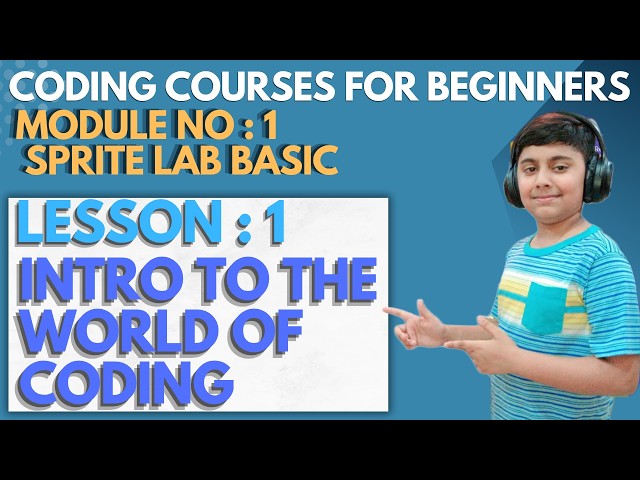 Coding Courses For Beginners | Lesson : 1 Introduction To The Magical World Of Coding |