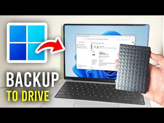 How To Backup Windows 11 Files To External Drive - Full Guide