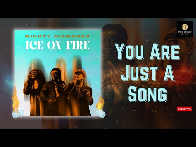 You Are Just A Song - The Mighty Diamonds