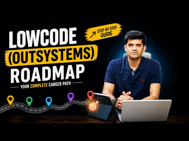 Low-Code (OutSystems) Roadmap: Beginner to Job-Ready
