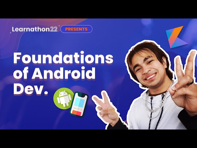 Intro to Android Development | Learnathon22 Workshop