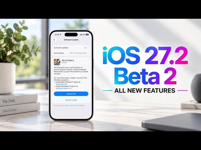 iOS 27.2 Beta 2 — All Changes in One Video