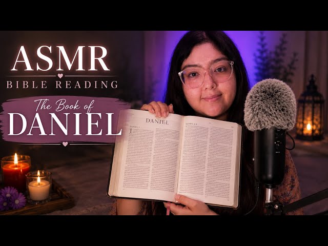 3hr+ Bible ASMR Reading of Daniel in Old Testament (extra clicky whispers) 