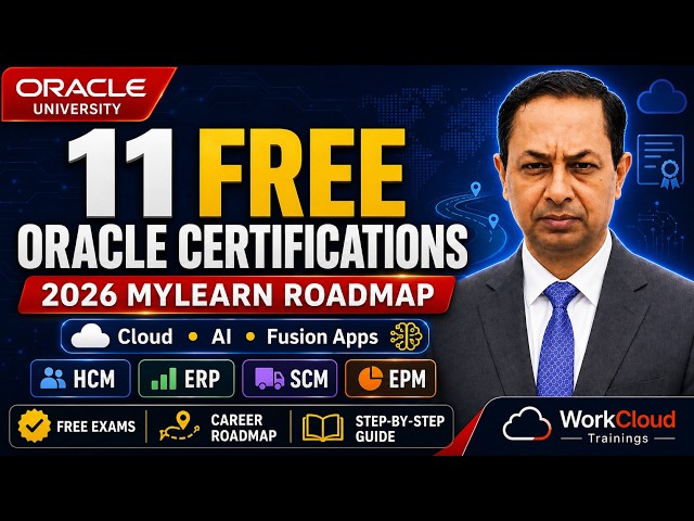 11 Free Oracle Certification Exams 2026 | OCI, AI, Agentic AI, Fusion HCM, ERP, SCM