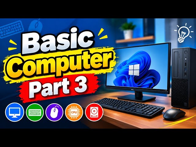 Basic Computer Part 3 💻 | Learn Computer Basics Step by Step | Computer Course