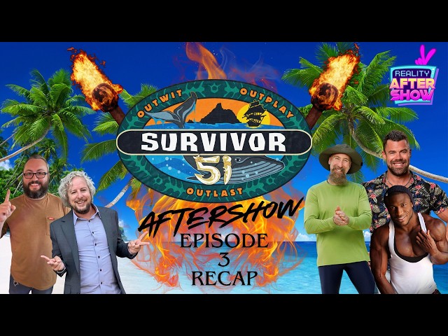 Survivor 51 Episode 3 After Show - Reality After Show