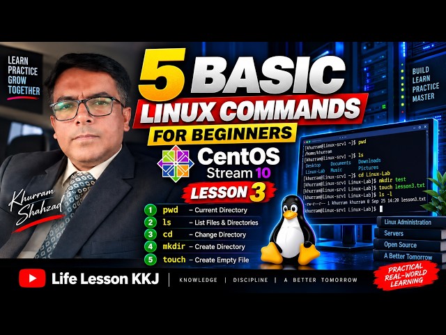 5 Basic Linux Commands for Beginners | CentOS Stream 10 Tutorial | Lesson 3 | Life Lesson KKJ