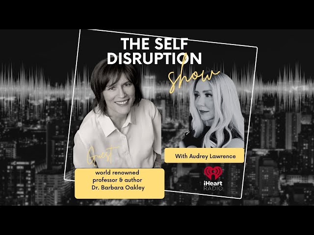 Audrey Lawrence and Dr. Barbara Oakley from Mindshift and Learning How To Learn