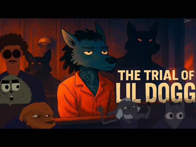 THE TRIAL OF LILDOGG