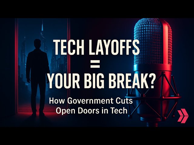 Government Tech Layoffs: A Hidden Opportunity for Your IT Career?