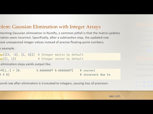 Fixing numpy Array Update Issues in Gaussian Elimination by Using Float Arrays