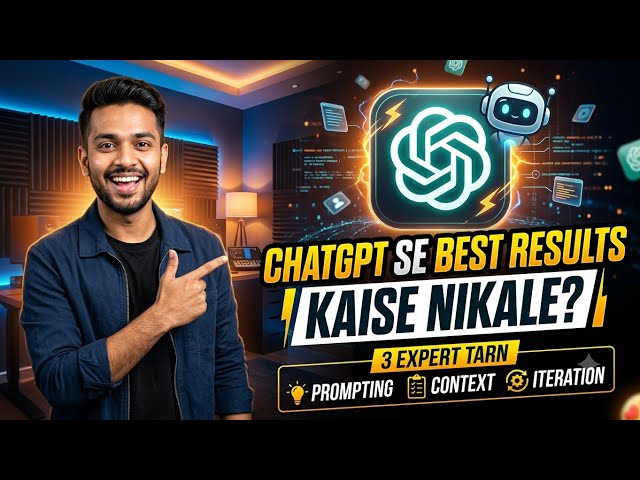 ChatGPT Se Best Results Kaise Nikale?
