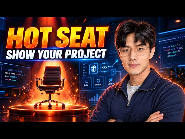 Hot Seat: Show Us What You're Building