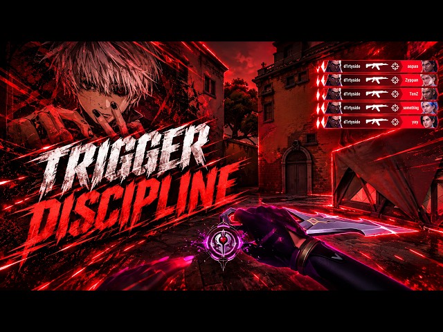23 minutes - trigger dipcipline valorant