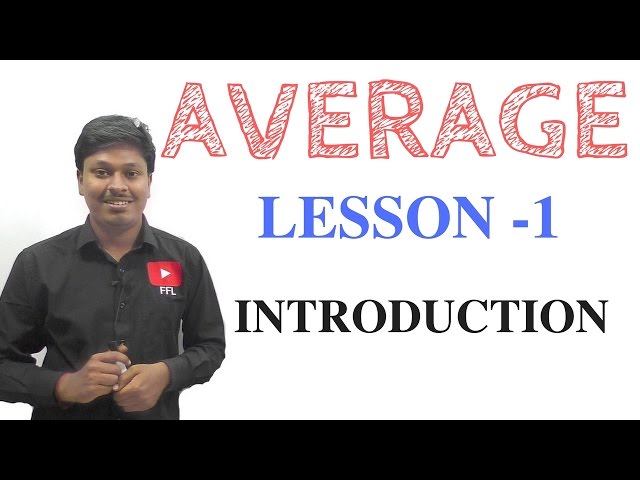AVERAGE _ LESSON - 1 # INTRODUCTION