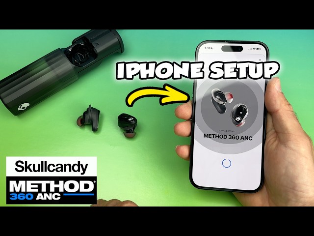 How to Setup Skullcandy Method 360 ANC with iPhone