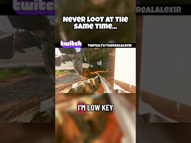 Never loot at the same time!