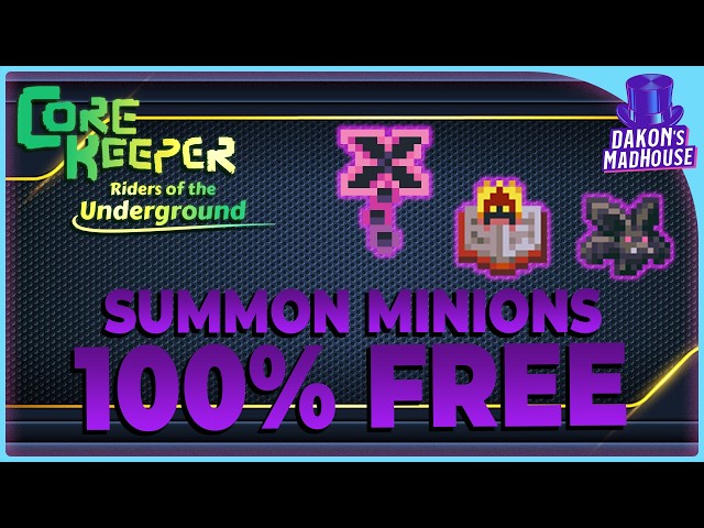 Free Minions At All Times | Core Keeper 1.3