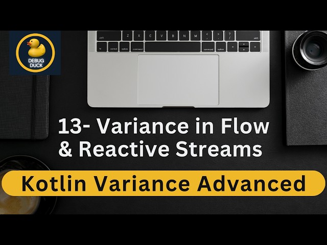 13- Variance in Flow & Reactive Streams