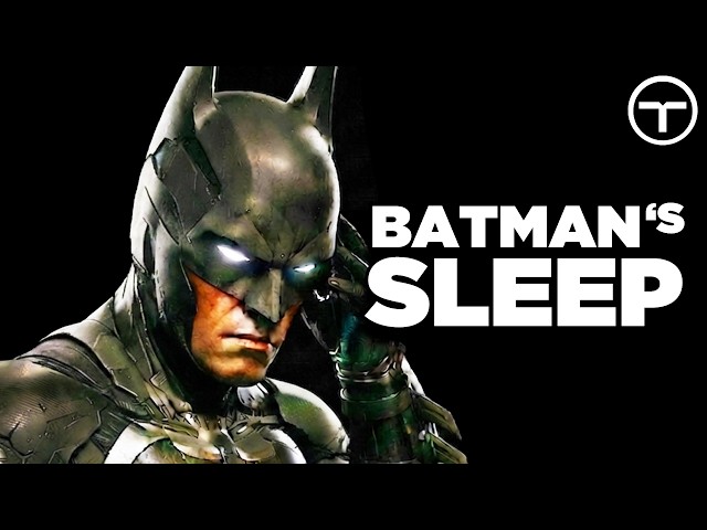 The Science of: Batman’s Sleep