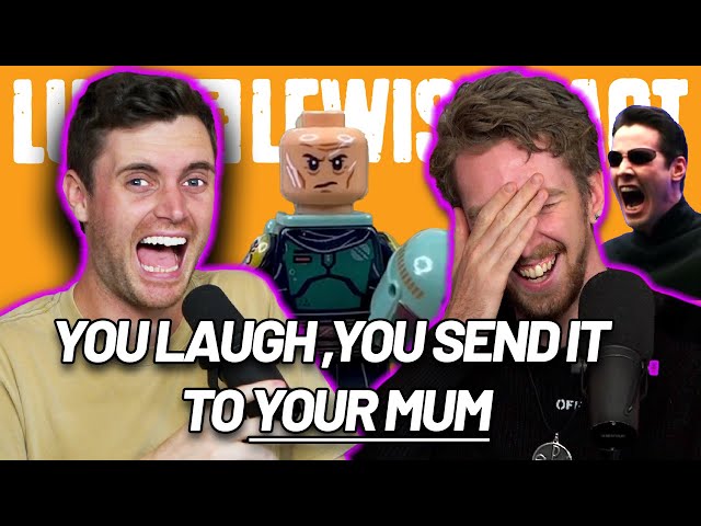 You Laugh, You Send it to your Mum!