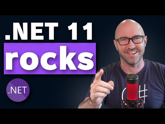 Top 11 New Features in .NET 11 in 11 Minutes and 11 Seconds!!11!
