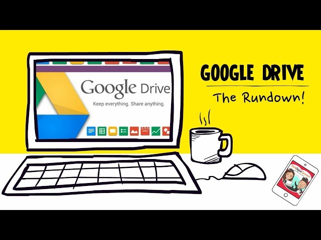 The Rundown: Google Drive Tutorial