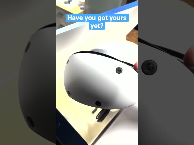 PSVR2 - Have You Got Yours Yet?