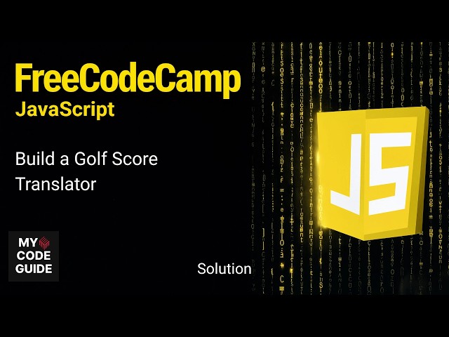 Build a Golf Score Translator - FFC JavaScript Course
