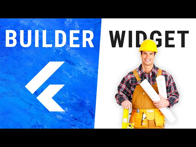 Flutter Builder Widget