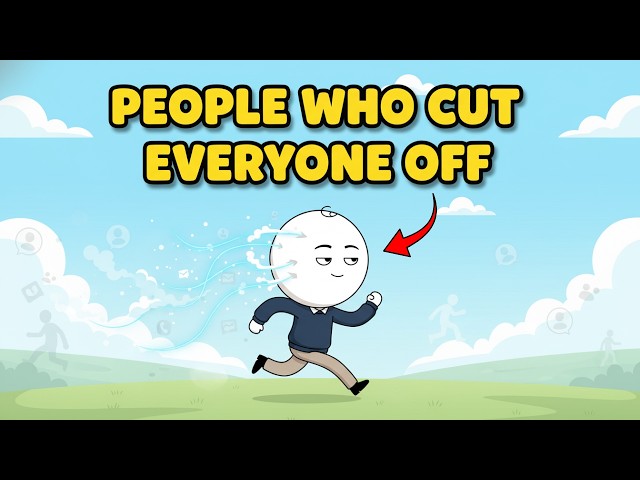 The Psychology of People Who Cut Everyone Off (The Truth Behind Distance)