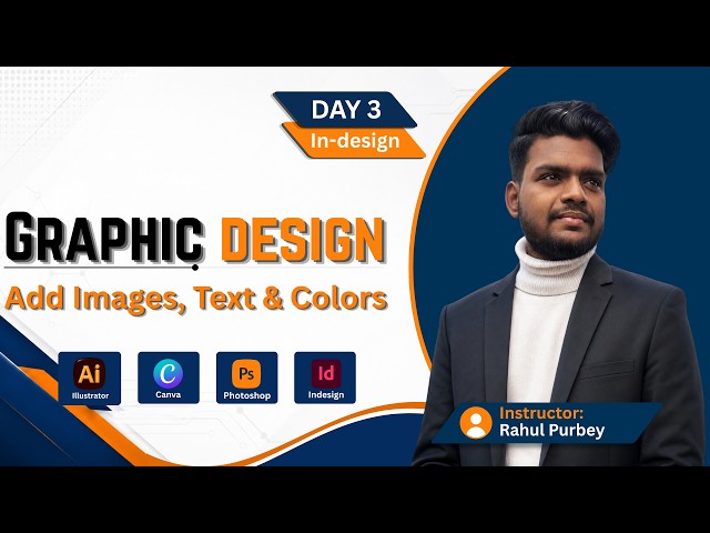 Day 3: Add Images, Text & Colors in Adobe InDesign | Beginner Course