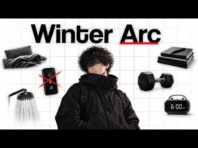 The Ultimate Winter Arc Challenge: 90 Days to Become Unrecognizable