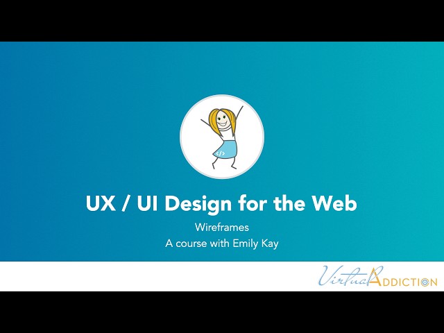 UX Wireframing Fundamentals: How to Design Effective Wireframes