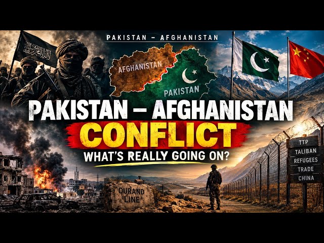 Pakistan–Afghanistan Conflict 2026: TTP, Airstrikes & the Security Dilemma Explained