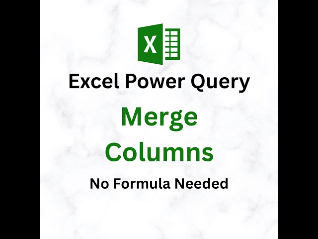 Excel Power Query Merge Columns