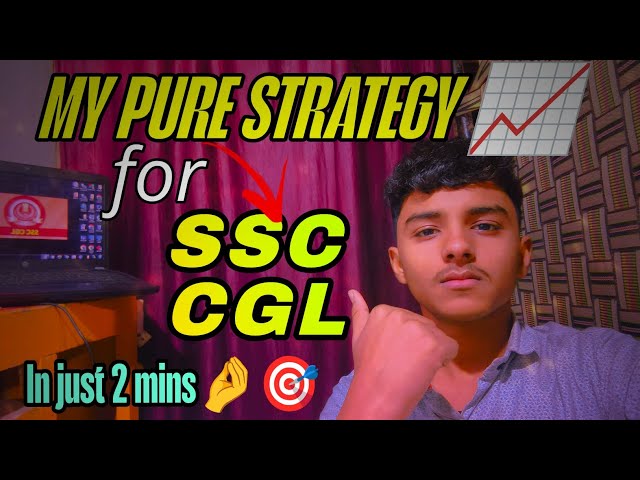 My Pure Strategy for SSC CGL 🎯📈 | 2 Minutes Powerful Plan | By Ayush Gupta