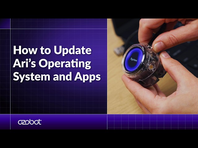 How to Update the Ozobot Ari OS and Apps | Complete Guide