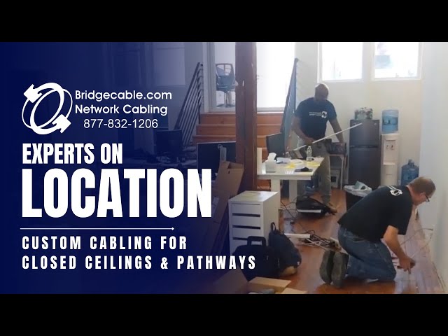 Custom Network Cabling for Closed Ceilings and Pathways in Philadelphia | BridgeCable.com