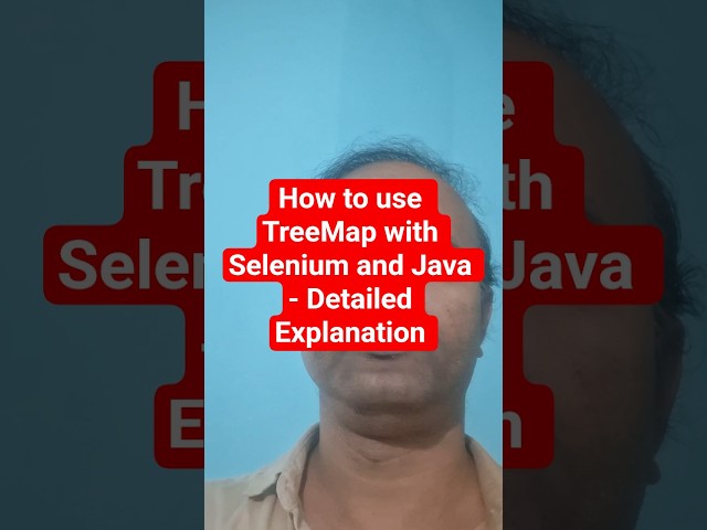 How to use TreeMap with selenium and Java #automationtesting #interviewquestions #programming