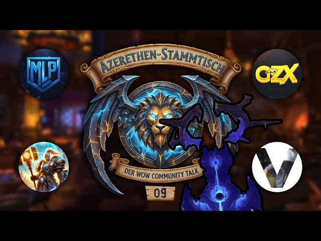 Neuer Raid, neuer Azerethen-Stammtisch #09 | Mit ganz viel RAID in der Folge