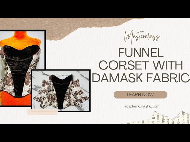 How To Identify Quality Fabrics & Tools for Corset Making 