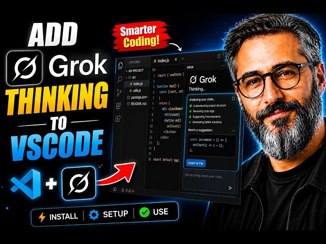 how to add grok thinking to vcode 2026