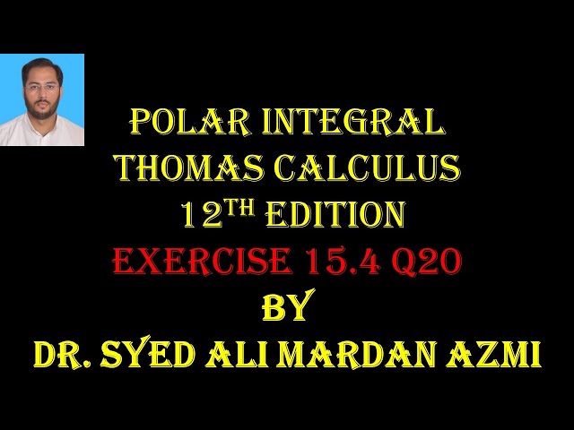 Thomas Calculus 12th edition Ex 15.4 Q20| Region sketching | Polar integrals | conversion