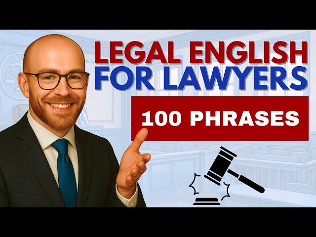 100 Legal English Phrases for Lawyers!