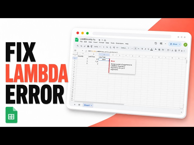 How to Fix LAMBDA Expected 2 Arguments, But Got 3 in Google Sheets
