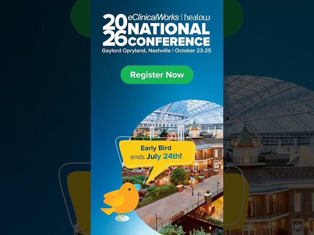 National Conference 2026: Early Bird Ends July 24 ⏰ #eClinicalWorks