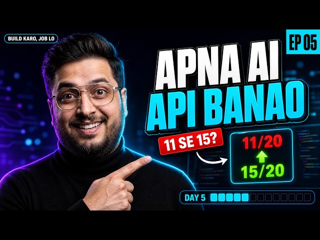 Apna AI API Banao: FastAPI Backend + Jawab Ki Quality | 11/20 se 15/20 | Build Karo, Job Lo S1E05