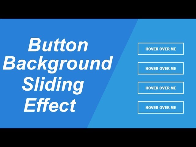 Button Background sliding effect - button animation effect - button hover effect